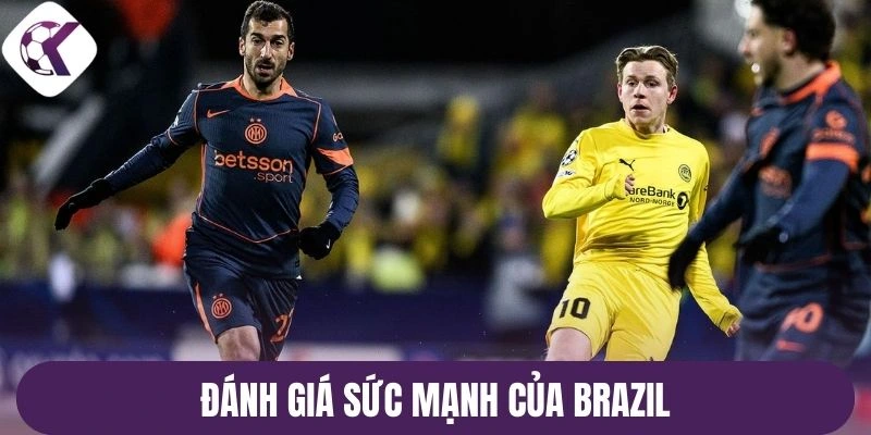Đánh giá sức mạnh của Brazil