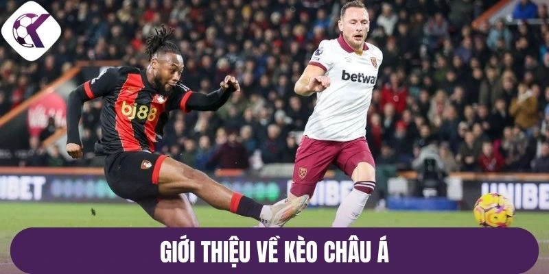Giới thiệu về kèo châu Á