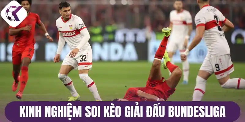 Kinh nghiệm soi kèo giải đấu Bundesliga