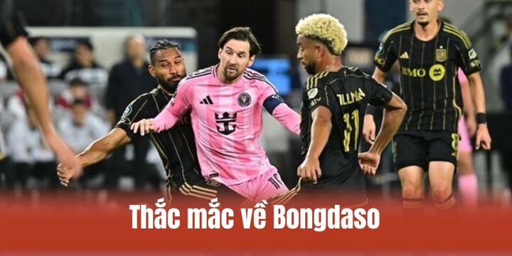 FAQ - một số thắc mắc của hội viên đối với website Bongdaso